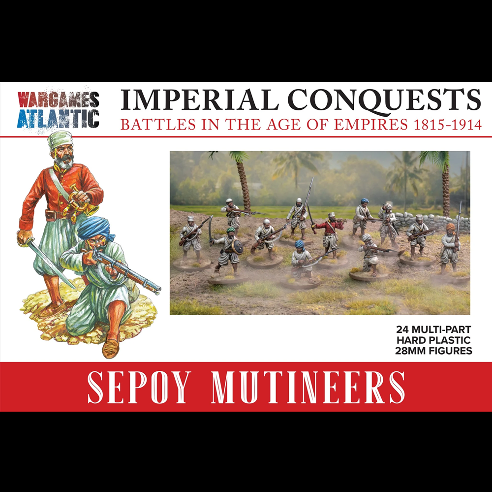 Sepoy Mutineers - Imperial Conquests Wargames Atlantic