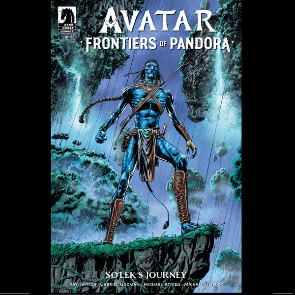 Avatar Frontiers of Pandora #1 by Dark Horse Comics written by Ray Fawkes with art by Gabriel Guzman. Meet So’lek — a Na’vi warrior who must go on a transformative journey across Pandora.