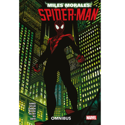 Miles Morales: Spider-man Omnibus Vol. 1 by Saladin Ahmed & Tom Taylor with illustrations by Javier Garron.