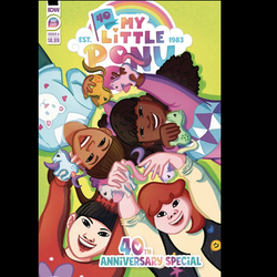 My Little Pony 40th Anniversary Special one shot written by Tony Fleecs, Jeremy Whitley and Sam Maggs with art by Andy Price and Amy Mebberson. Forty years ago, Butterscotch, Blue Belle, Minty, Snuzzle, Cotton Candy, and Blossom cantered onto shelves and into the hearts of children everywhere. 