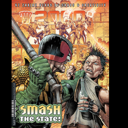 2000 AD PROG #2371 Smash The State from 2000 AD.