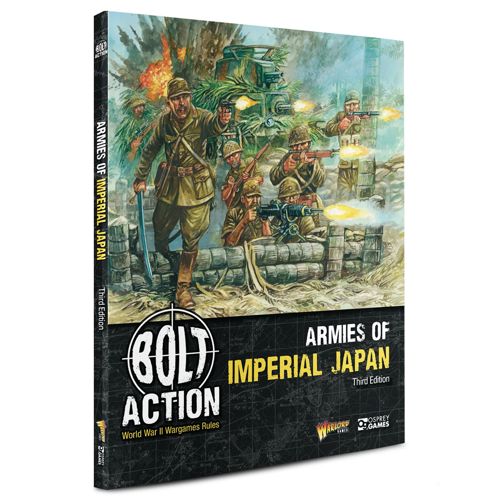Bolt Action Armies of Imperial Japan Third Edition Paperback. Bolt Action game book cover featuring soldiers and battle scene