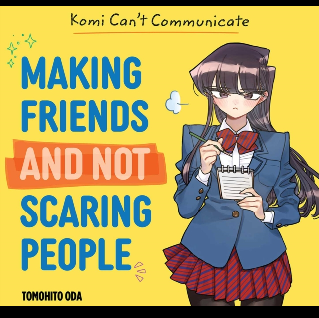 Book cover of 'Komi Can't Communicate' with a character holding a notebook on a yellow background.