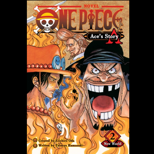 One Piece Ace's Story, Vol. 2 New World created by Eiichiro Oda and written by Tatsuya Hamazaki manga graphic novel. Adventure on the high seas continue in these stories featuring the characters of One Piece. As he flees memories of his secret past, Ace seeks pirating infamy so powerful it will change the world order