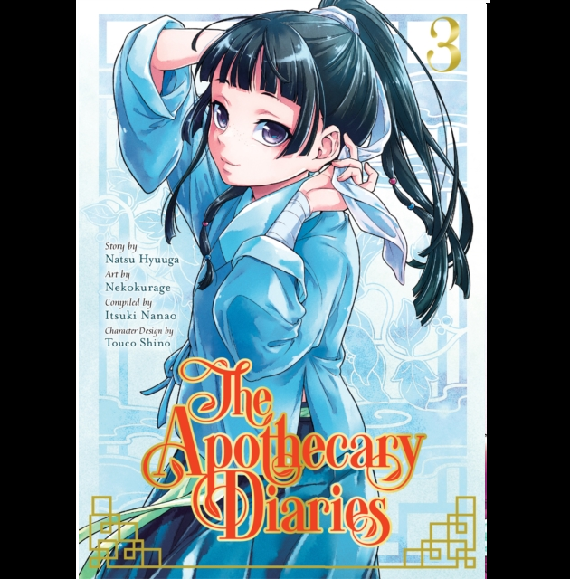 Manga book cover of 'The Apothecary Diaries' with an anime character in a blue outfit. The Apothecary Diaries Volume 3 manga paperback by Natsu Hyuuga Itsuki Nanao historical mystery graphic novel cover art