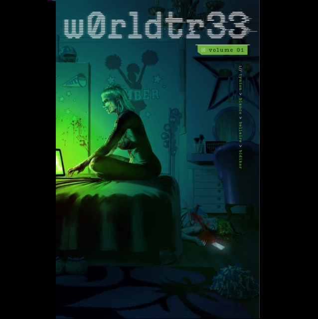 W0rldtr33 Vol 1 a 168 page paperback graphic novel by James Tynion IV. A woman sits on her bed being lit in green light by a screen