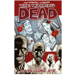 The Walking Dead #1 Days Gone Bye