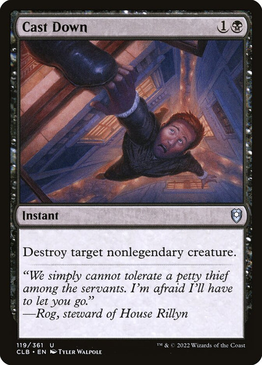 Cast Down - Commander Legends #1...