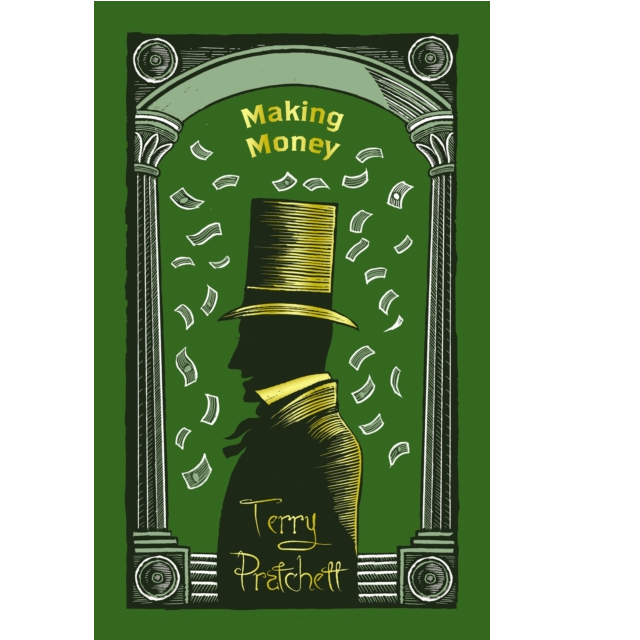 Making Money a hardback Discworld novel by Terry Pratchett.