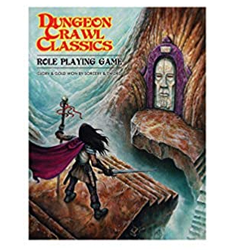 Dungeon Crawl Classics RPG Glory & Gold | Hardback