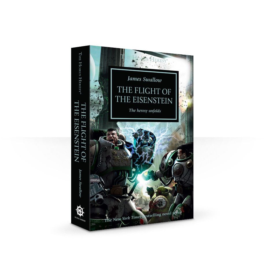 The Flight of the Eisenstein (Paperback) - The Horus Heresy Book 4