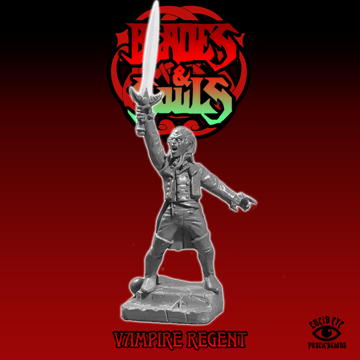 The Vampire Regent - Blades & Souls: www.mightylancergames.co.uk