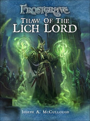 Frostgrave - Thaw of the Lich Lord: www.mightylancergames.co.uk