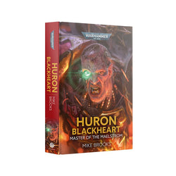 Huron Blackheart Master Of The Maelstom (Hardback)
