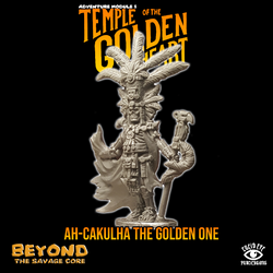 Ah-cakulha, The Golden One - Beyond the Savage Core: www.mightylancergames.co.uk 