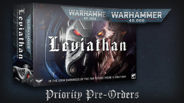 Warhammer 40k Leviathan Priority Pre-Orders