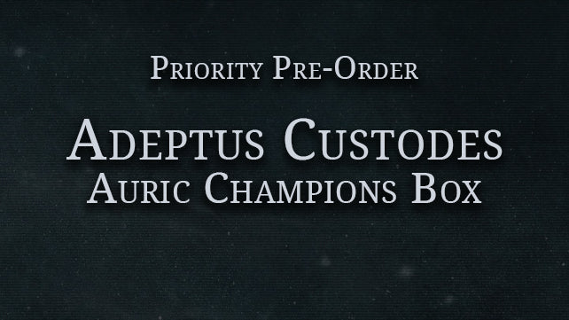 Auric Champions Priority Pre-Order List Now Open