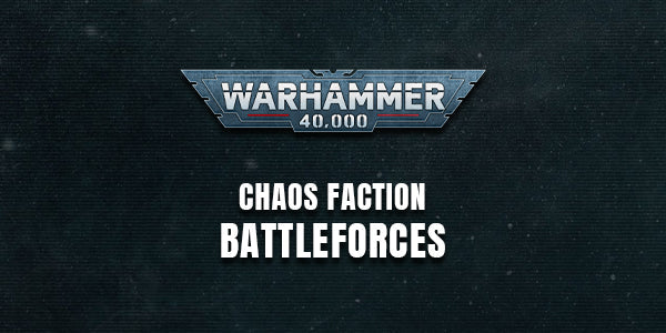 Priority Pre-Order Chaos Battleforces