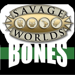 Savage Worlds Bones