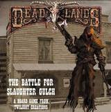 Deadlands: The Battle for Slaughter Gulch