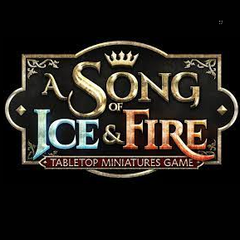 A SONG OF ICE &amp; FIRE: Tabletop Miniature Game