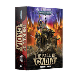 Warhammer 40k The Fall Of Cadia (Hardback)