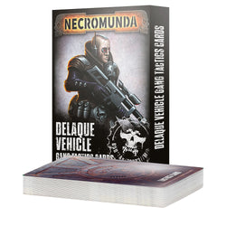 Delaque Vehicle Tactic Cards - Necromunda
