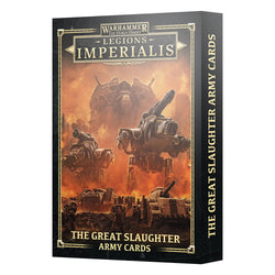The Great Slaughter Army Cards - Legions Imperialis