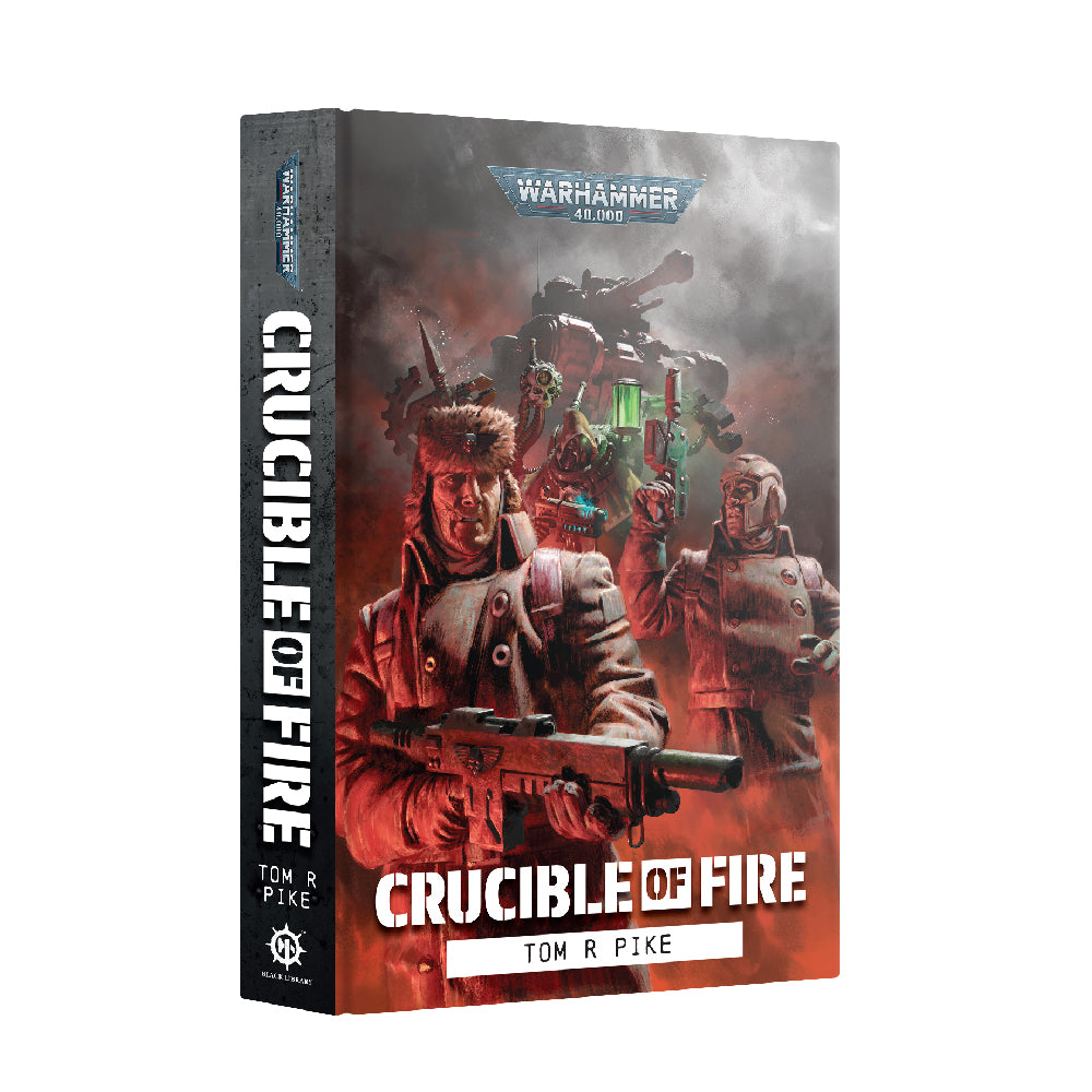 Black Library Crucible of Fire Warhammer 40k Hardback Novel