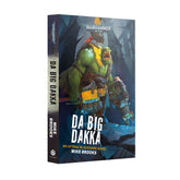 Da Big Dakka Warhammer 40k Novel
