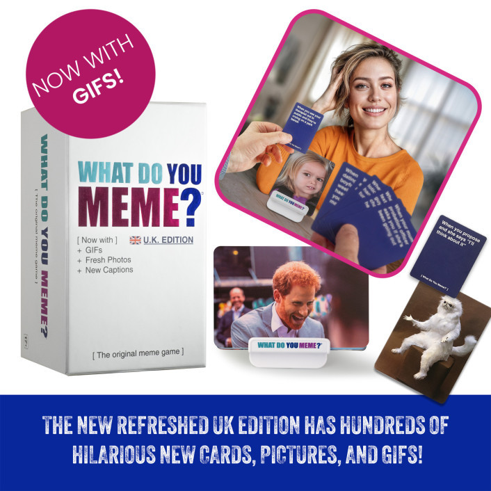 What Do You Meme? UK Refreshed