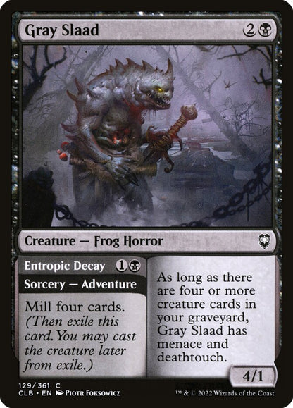 Gray Slaad // Entropic Decay - Commander Legends #129 Card Front