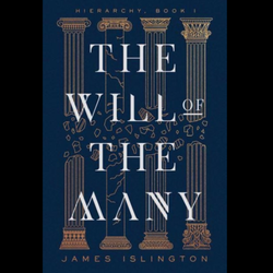 The Will of the Many Book 1 by James Islington from the Hierarchy series.