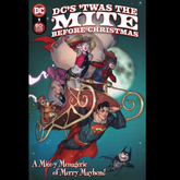 DC's 'Twas The 'Mite...