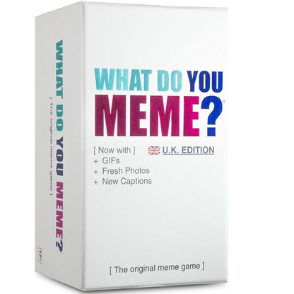 What Do You Meme? UK Refreshed