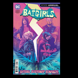 Batgirls 2022 Annual from DC comics, written by Becky Cloonan and Michael Conrad with art by Robbi Rodriguez.