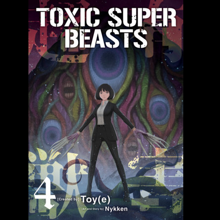 Toxic Super Beasts Vol. 4 - Manga Paperback