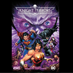 Knight Terrors hardback from DC written by Joshua Williams with art by Casper Wijngaard, Giuseppe Camuncoli, Howard Porter and more.