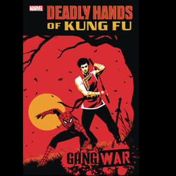Gang War Deadly Hands of Kung Fu #1 from Marvel Comics written by Greg Pak with art by Caio Majado
