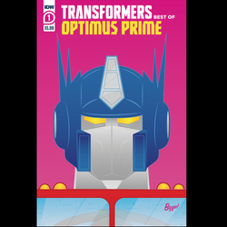 Transformers Best Of Optimus Prime #1 by IDW Comics a one shot with cover by James Biggie. 