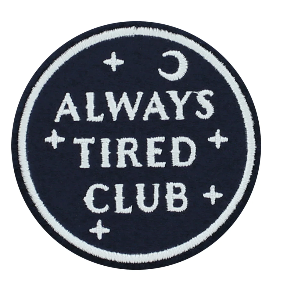 Always Tired Club Iron On Patch
