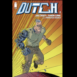 Dutch #1 by Image Comics written by Joe Casey with art by Simon Gane. 