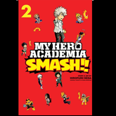 My Hero Academia: Smash!! Vol. 2...