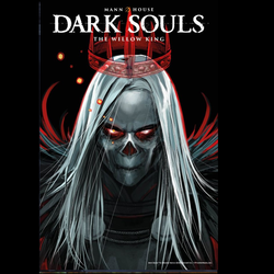 Dark Souls: The Willow King #1 from Titan Comics by George Mann with art by Maan House.