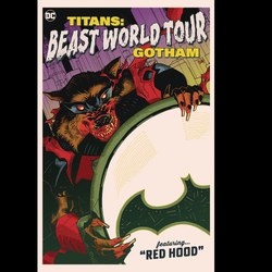 Titans Beast World Tour Gotham #1 from DC written by Chip Zdarsky, Grace Ellis, Gretchen Felker-Martin, Sam Maggs and Kyle Starks with art by Miguel Mendonca, Daniel Hillyard, Ivan Shavrin, PJ Holden and Kelley Jones with cover art C.