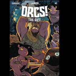 Orcs The Gift #1 from Boom! Studios by Christine Larsen and cover art B.