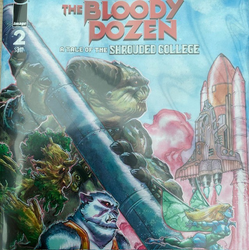 Bloody Dozen Shrouded College #2 from Image Comics written by Charles Soule with art by Alberto Jimenez Alburquerque with cover art B. The offer has been made; the offer has been accepted. In return for youth, freedom and magical power granted to them by the Shrouded College, three washed-up former astronauts will undertake a deadly mission to free nine vampire lords locked away in a prison orbiting the sun.  