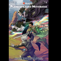 Magic Planeswalker Notorious #1 from Boom! Studios written by Cullen Bunn and Rich Douek with art by French Carlomagno and Carlos Pedro and cover A by J Lindsay. 