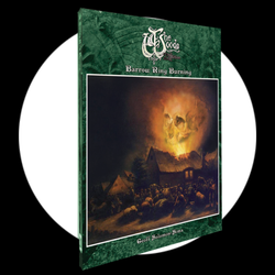 The Woods Barrow Ring Burning Campaign by Oakbound Studio. This paperback supplement is a narrative campaign sourcebook set in the world of The Woods, a dark folklore fantasy adventure