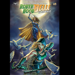 Fairy Tale Team Up: Robyn Hood &amp; Belle #1 from Zenescope Comics written by David Wohl and Dave Franchini